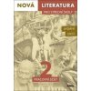 Nová literatura pro střední školy 2 Pracovní sešit - Jolana Fišarová, Lukáš Borovička, Petra Adámková, Michaela Tučková Nová literatura pro střední školy 2 Pracovní sešit - Jolana Fišarová, Lukáš Borovička, Petra Adámková, Michaela Tučková