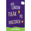 E-kniha Tulák po hviezdach - Jack London E-kniha Tulák po hviezdach - Jack London
