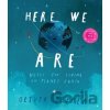 Here We Are - Oliver Jeffers Here We Are - Oliver Jeffers