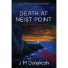 Death at Neist Point (J M Dalgliesh)(Brožovaná) Death at Neist Point (J M Dalgliesh)(Brožovaná)