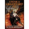 Under A Graveyard Sky (John Ringo)(Brožovaná) Under A Graveyard Sky (John Ringo)(Brožovaná)