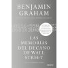 LAS MEMORIAS DEL DECANO DE WALL STREET (Benjamin Graham)(Kniha) LAS MEMORIAS DEL DECANO DE WALL STREET (Benjamin Graham)(Kniha)