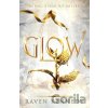 Glow - Raven Kennedy Glow - Raven Kennedy