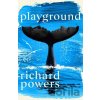 Playground - Richard Powers Playground - Richard Powers