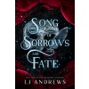 Song of Sorrows and Fate Song of Sorrows and Fate