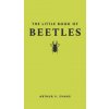Little Book of Beetles (Arthur V. Evans)(Pevná) Little Book of Beetles (Arthur V. Evans)(Pevná)