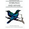 Starlings and Mynas (Adrian Craig,Chris Feare,Barry Croucher)(Pevná) Starlings and Mynas (Adrian Craig,Chris Feare,Barry Croucher)(Pevná)