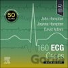 160 ECG Cases - David Adlam, John Hampton, Joanna Hampton 160 ECG Cases - David Adlam, John Hampton, Joanna Hampton
