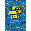 Running Press DC Book of Lists: A Multiverse of Legacies, Histories, and Hierarchies Running Press DC Book of Lists: A Multiverse of Legacies, Histories, and Hierarchies