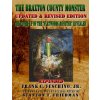 Braxton County Monster Updated & Revised Edition the Cover-Up of the Flatwoods Monster Revealed Expanded Braxton County Monster Updated & Revised Edition the Cover-Up of the Flatwoods Monster Revealed Expanded