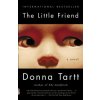 The Little Friend (Donna Tartt)(Brožovaná) The Little Friend (Donna Tartt)(Brožovaná)