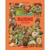 Sushi – ilustrované dejiny rolka za rolkou