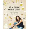 Velmi osobní kniha o zdraví - Margit Slimáková Velmi osobní kniha o zdraví - Margit Slimáková