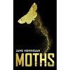 Moths - Jane Hennigan Moths - Jane Hennigan