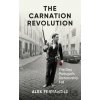 The Carnation Revolution - Alex Fernandes The Carnation Revolution - Alex Fernandes