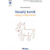 Veselý koník ľahké prednesové skladbičky pre klavír
