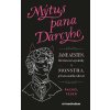 Mýtus pana Darcyho - Rachel Feder Mýtus pana Darcyho - Rachel Feder