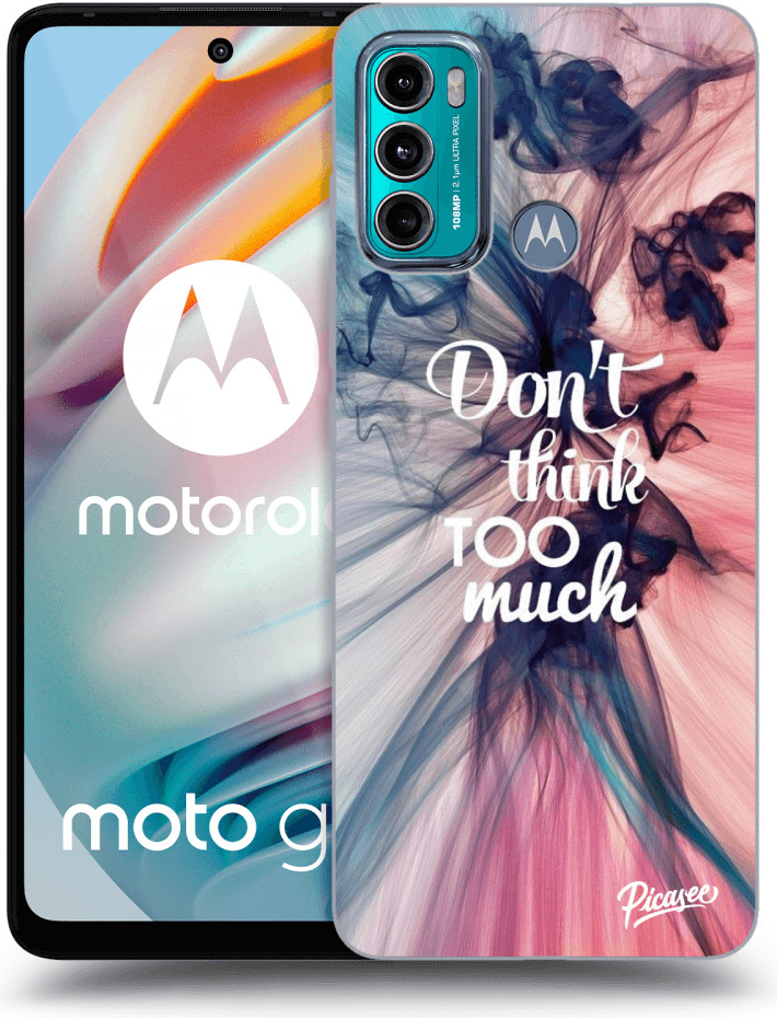 Púzdro Picasee silikónové Motorola Moto G60 - Don\'t think TOO much čierne