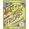 The New York Times Best of the Week Series: Friday Crosswords: 50 Challenging Puzzles (The New York Times)(Brožovaná) The New York Times Best of the Week Series: Friday Crosswords: 50 Challenging Puzzles (The New York Times)(Brožovaná)