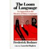 The Loom of Language (Frederick Bodmer,Lancelot Thomas Hogben)(Brožovaná) The Loom of Language (Frederick Bodmer,Lancelot Thomas Hogben)(Brožovaná)