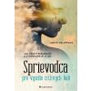 Sprievodca pre vysoko citlivých ľudí Judith Orioff 2019 (E-kniha) Sprievodca pre vysoko citlivých ľudí Judith Orioff 2019 (E-kniha)