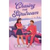 CHASING THE SLIPSTREAM (Special Edition) (Kanitha P.)(Brožovaná) CHASING THE SLIPSTREAM (Special Edition) (Kanitha P.)(Brožovaná)