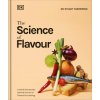 The Science of Flavour (Dr. Stuart Farrimond)(Pevná) The Science of Flavour (Dr. Stuart Farrimond)(Pevná)