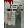 Soot And Steel (Reggie Oliver,Paul Di Filippo,Ian Whates)(Brožovaná) Soot And Steel (Reggie Oliver,Paul Di Filippo,Ian Whates)(Brožovaná)