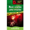 E-kniha Není vražda jako vražda - Jana Abrahámová E-kniha Není vražda jako vražda - Jana Abrahámová