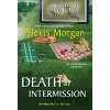 Death by Intermission - Alexis Morgan Death by Intermission - Alexis Morgan