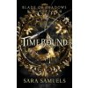 Timebound (Sara Samuels)(Brožovaná) Timebound (Sara Samuels)(Brožovaná)