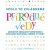 Prírodné vedy - Carol Vonderman Prírodné vedy - Carol Vonderman
