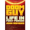 Doom Guy: Life in First Person - John Romero Doom Guy: Life in First Person - John Romero