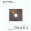 Roman Architecture - Rôzni autori (editori) Roman Architecture - Rôzni autori (editori)