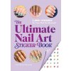 The Ultimate Nail Art Sticker Book