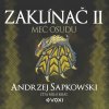 Zaklínač II: Meč osudu Zaklínač II: Meč osudu