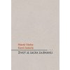 Život je sacra zajímavý - Karel Satori, Marek Orko Vácha Život je sacra zajímavý - Karel Satori, Marek Orko Vácha