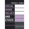 Social Work Values and Ethics (Frederic G Reamer)(Brožovaná) Social Work Values and Ethics (Frederic G Reamer)(Brožovaná)