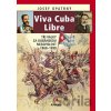 Viva Cuba Libre - Josef Opatrný Viva Cuba Libre - Josef Opatrný