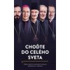 Choďte do celého sveta - Kolektiv Choďte do celého sveta - Kolektiv