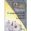 Pohádky O nepotřebných věcech a lidech - Arnošt Goldflam Pohádky O nepotřebných věcech a lidech - Arnošt Goldflam
