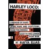 Harley Loco Harley Loco