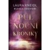Půlnoční kroniky 4 - Řeka času - Bianca Iosivoni, Laura Kneidl Půlnoční kroniky 4 - Řeka času - Bianca Iosivoni, Laura Kneidl