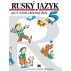 Ruský jazyk pre 5. ročník ZŠ, 9 vyd. - Valentína, Kováčiková Elena Glendová Ruský jazyk pre 5. ročník ZŠ, 9 vyd. - Valentína, Kováčiková Elena Glendová