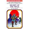 Secret of the Ninja (Jay Leibold)(Brožovaná) Secret of the Ninja (Jay Leibold)(Brožovaná)