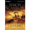 Centurio (Simon Scarrow,Barbara Ostrop)(Brožovaná) Centurio (Simon Scarrow,Barbara Ostrop)(Brožovaná)