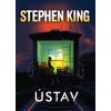 Ústav - Stephen King Ústav - Stephen King