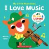 My Little Music Book: I Love Music My Little Music Book: I Love Music