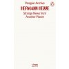 Strange News from Another Planet (Hermann Hesse)(Brožovaná) Strange News from Another Planet (Hermann Hesse)(Brožovaná)
