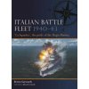 Italian Battle Fleet 1940-43: 'La Squadra', the Pride of the Regia Marina Italian Battle Fleet 1940-43: 'La Squadra', the Pride of the Regia Marina